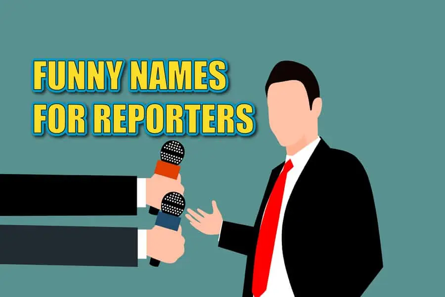 250-funny-names-for-reporters-laugh-worthy-labels